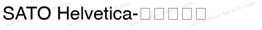 SATO Helvetica字体转换